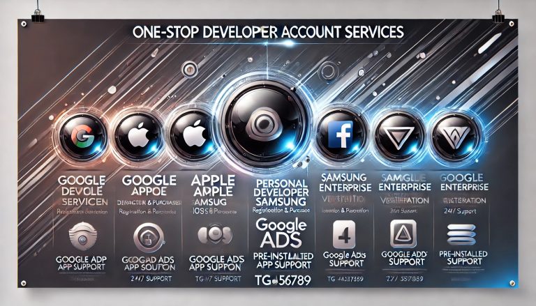 开发者账号全方位服务 | 谷歌苹果三星Facebook账号注册购买 | iOS个人开发者与FB三星企业认证 | 邓白氏认证办理 | Google Ads定制方案 | 预装应用支持 | 全天候客服TG@J56789